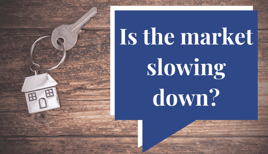 Is the Real Estate Market Slowing Down?